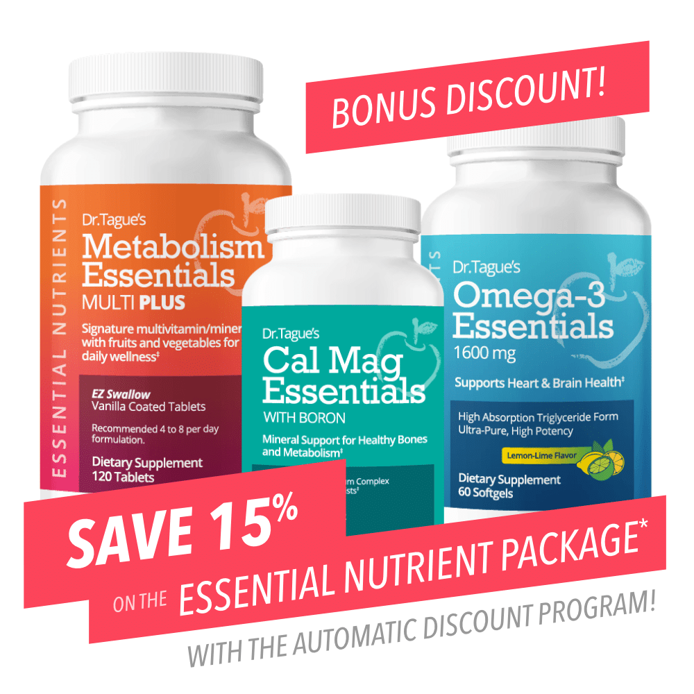 Save 15% on your Essential Nutrient Package with Automatic Discount & Delivery!